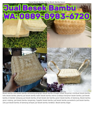 Ô88ᑫ•8ᑫ8౩•Ꮾᜪ2Ô (WA) Besek Bambu Garut Jual Besek Bambu Jakarta