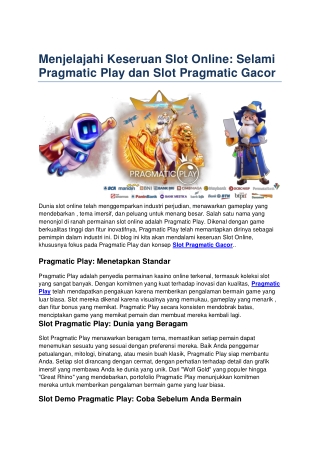 A Dive into Pragmatic Play and Slot Pragmatic Gacor