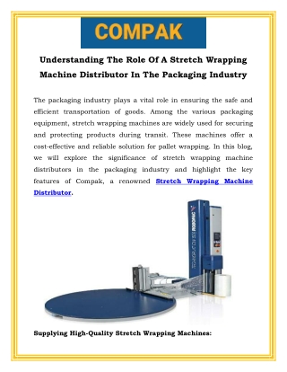 Understanding The Role Of A Stretch Wrapping Machine Distributor In The Packaging Industry