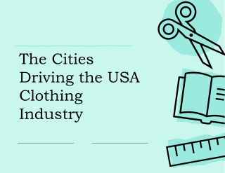 The Cities Driving the USA Clothing Industry