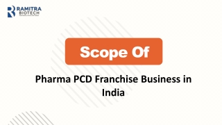 Scope Of Pharma PCD Franchise Business in the Indian Pharmaceutical Industry