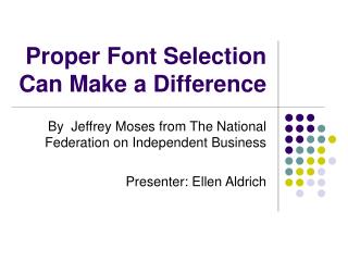 Proper Font Selection Can Make a Difference