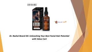 Dr. Rashel Beard Oil Unleashing Your Best Facial Hair Potential with Value Cart