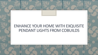 Enhance Your Home with Exquisite Pendant Lights from Cobuilds