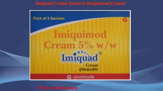 Imiquad Cream (Generic Imiquimod Cream)