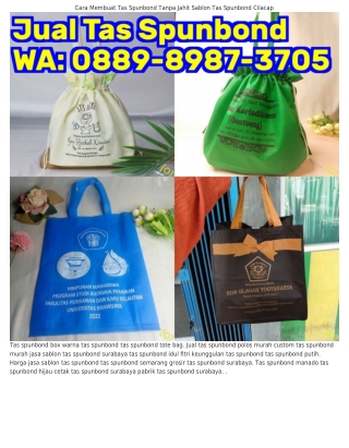 0889_898ᜪ_3ᜪ05 (WA) Macam Macam Ukuran Tas Spunbond Tas Spunbond Karakter Murah