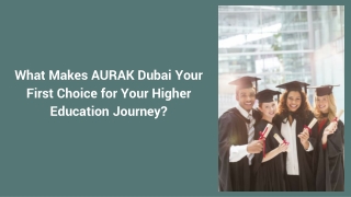 What Makes AURAK Dubai Your First Choice for Your Higher Education Journey_