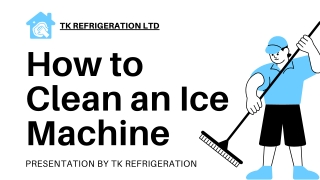 How to Clean an Ice Machine