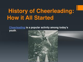 Cheerleading History : How it All Started