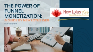 The Power of Funnel Monetization A Guide by New Lotus Web