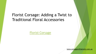 Florist Corsage: Adding a Twist to Traditional Floral Accessories