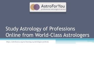 Study Astrology of Professions Online from World-Class Astrologers