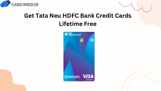Get Tata Neu HDFC Bank Credit Cards Lifetime Free