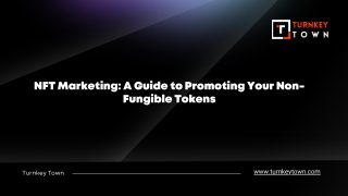 NFT Marketing A Guide to Promoting Your Non-Fungible Tokens