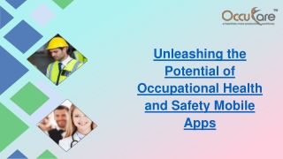 Unleashing the Potential of Occupational Health and Safety Mobile Apps