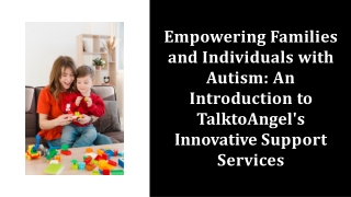 empowering-families-and-individuals-with-autism-an-introduction-to-talktoangels-innovative-support (1)