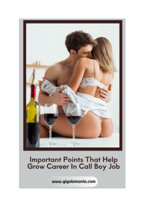 Important Points That Help Grow Career In Call Boy Job