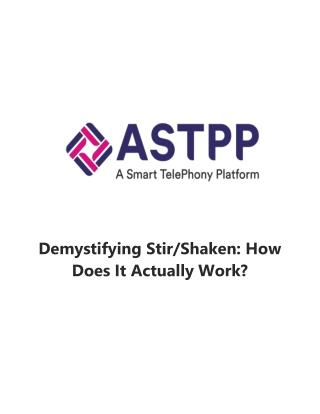 Demystifying StirShaken How Does It Actually Work