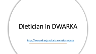 Dietician in DWARKA