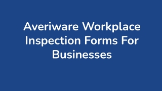 Averiware Workplace Inspection Forms For Businesses
