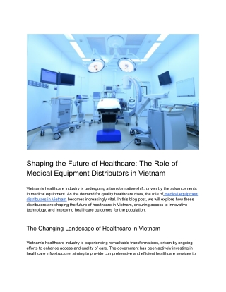 Shaping the Future of Healthcare_ The Role of Medical Equipment Distributors in Vietnam
