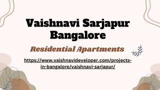 Vaishnavi Sarjapur Bangalore | Luxurious Residential Project