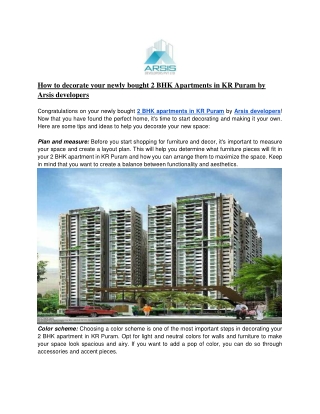 How to decorate your newly bought 2 BHK Apartments in KR Puram by Arsis developers