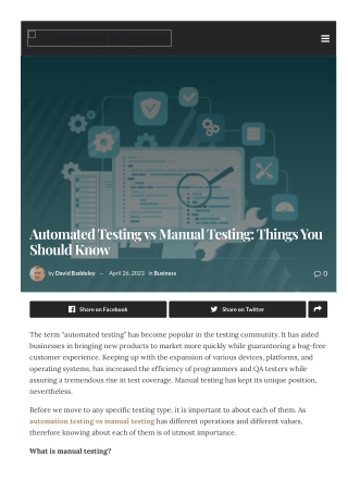 Automated Testing vs Manual Testing Things You Should Know