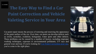 The Easy Way to Find a Car Paint Correction and Vehicle Valeting Service in Your Area