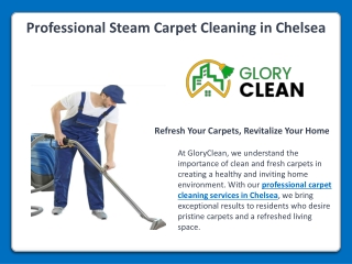 Professional Steam Carpet Cleaning in Chelsea