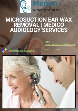 Microsuction Ear Wax Removal  Medico Audiology Services