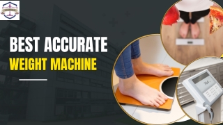 Best Accurate Weight Machine