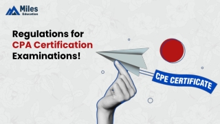 Regulations for CPA Certification Examinations