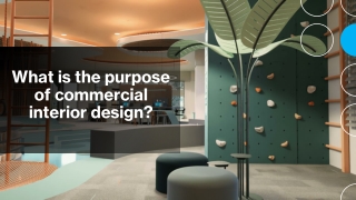 What is the purpose of commercial interior design