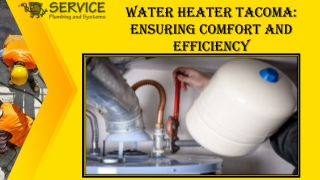 Water Heater Tacoma Ensuring Comfort and Efficiency