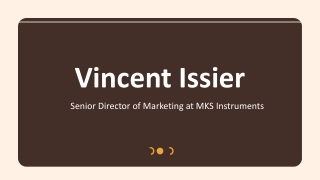 Vincent Issier - A Dedicated and Creative Leader