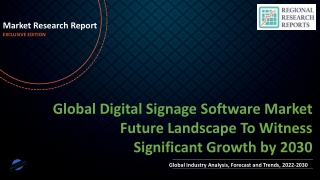 Digital Signage Software Market Future Landscape To Witness Significant Growth by 2030