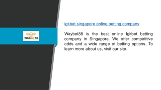 Igkbet Singapore Online Betting Company Waybet88.com