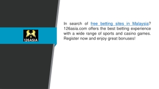 Free Betting Sites In Malaysia 126asia.com