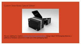 Custom Shoe Boxes Special Edition