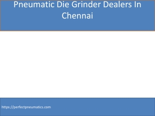 pneumatic die grinder dealers in chennai