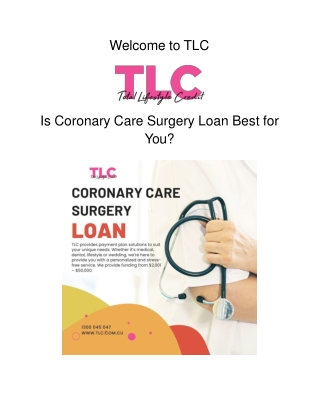 Is Coronary Care Surgery Loan Right for You?
