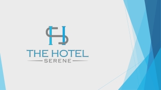 The hotel serene June 2023