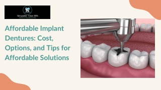 Affordable Implant Dentures Cost, Options, and Tips for Affordable Solutions