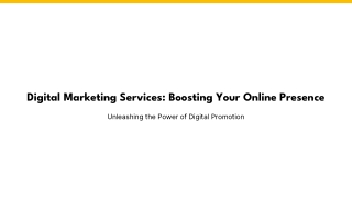 Digital Marketing Services: Increasing Your Online Presence