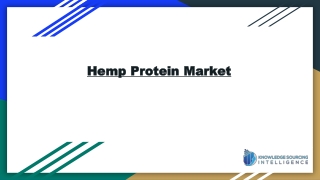 Hemp Protein Market Is Expected to Grow at a Healthy CAGR