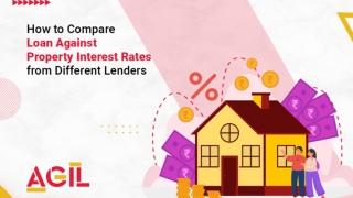 How to Compare Loan Against Property Interest Rates from Different Lenders