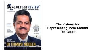 The Visionaries Representing India Around The Globe