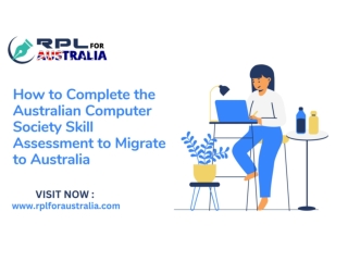 How to Complete the Australian Computer Society Skill Assessment to Migrate to Australia