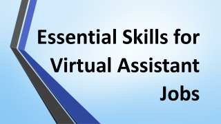 Essential Skills for Virtual Assistant Jobs